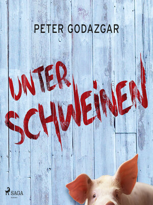 cover image of Unter Schweinen